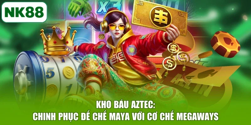 Kho Báu Aztec: Chinh Phục Đế Chế Maya Với Cơ Chế Megaways
